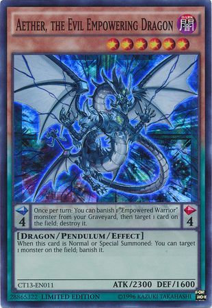 Aether, the Evil Empowering Dragon - CT13-EN011 - Super Rare - Limited Edition