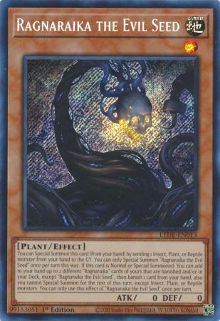 Ragnaraika the Evil Seed - LEDE-EN013 - Secret Rare - 1st Edition