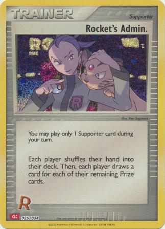 Rocket's Admin. (CLC) - 025/034 - Holo Promo