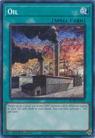 Oil - BLTR-EN026 - Secret Rare - 1st Edition