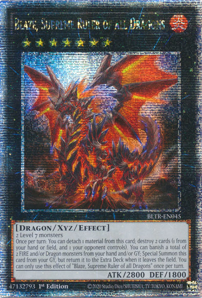 Blaze, Supreme Ruler of all Dragons - BLTR-EN045 - Quarter Century Secret Rare - 1st Edition