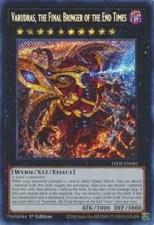 Varudras, the Final Bringer of the End Times - LEDE-EN045 - Secret Rare - 1st Edition