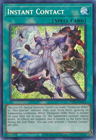 Instant Contact - POTE-EN052 - Secret Rare - Unlimited