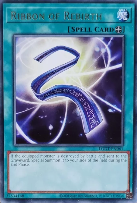 Ribbon of Rebirth (2020 Date Reprint) - LODT-EN061 - Rare