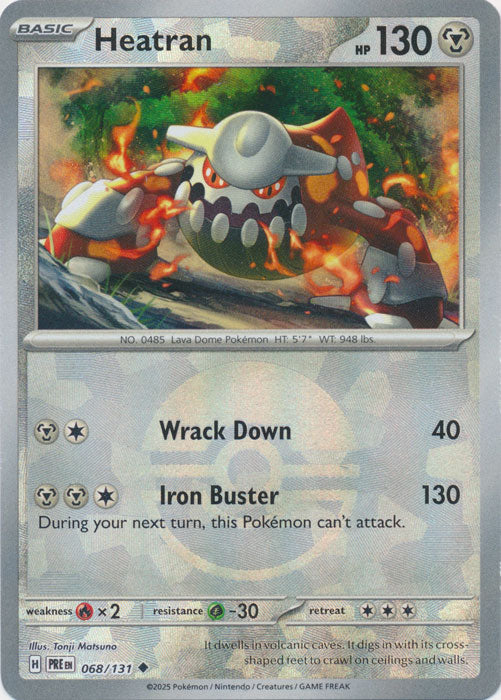 Heatran (Poke Ball Pattern) - 068/131 - Uncommon