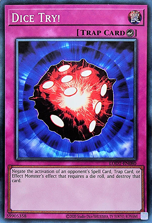 Dice Try! (2020 Date Reprint) - LODT-EN080 - Common