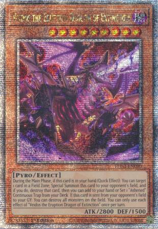 Veidos the Eruption Dragon of Extinction - PHNI-EN090 - Quarter Century Secret Rare - 1st Edition