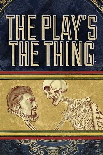 The Play's the Thing (SC) (CLEARANCE)