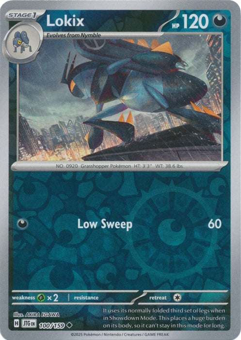 Lokix - 100/159 - Uncommon - Reverse Holo