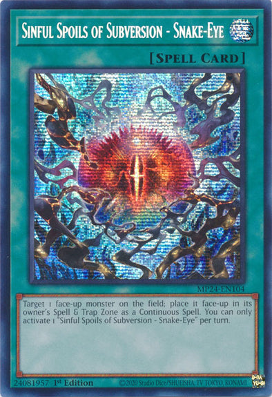 Sinful Spoils of Subversion - Snake-Eye - MP24-EN104 - Prismatic Secret Rare - 1st Edition