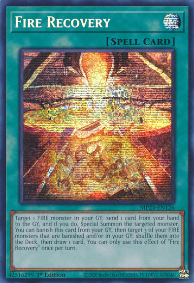 Fire Recovery - MP24-EN126 - Prismatic Secret Rare - 1st Edition