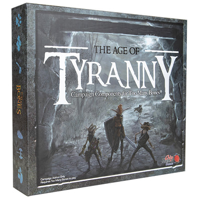 Too Many Bones: The Age of Tyranny Campaign Expansion