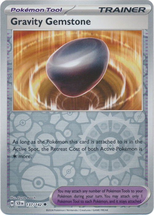 Gravity Gemstone - 137/142 - Uncommon - Reverse Holo