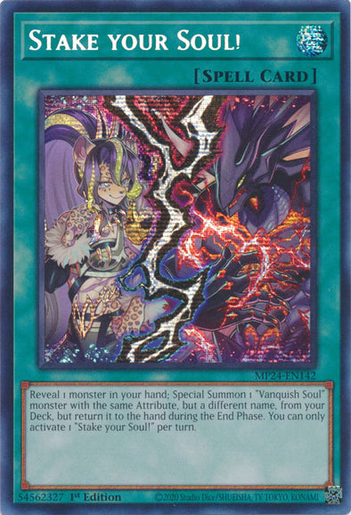 Stake your Soul! - MP24-EN142 - Prismatic Secret Rare - 1st Edition