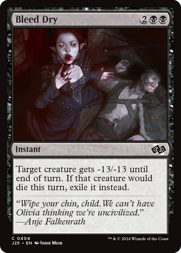 Bleed Dry (J25)
