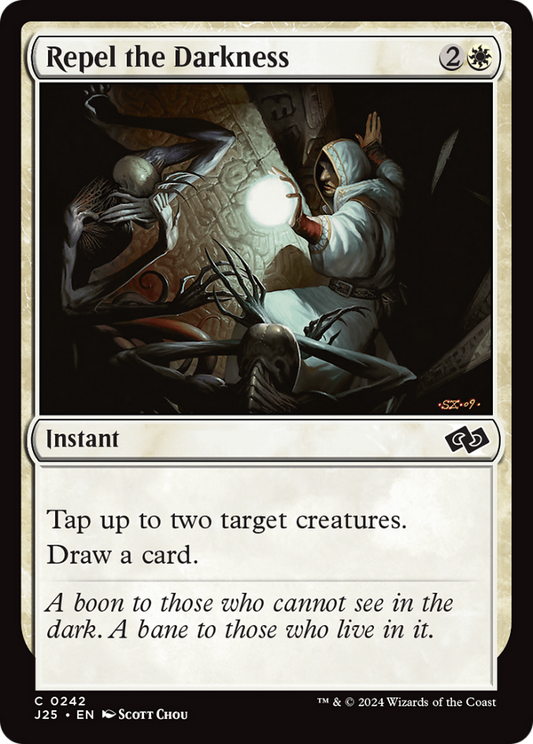 Repel the Darkness (J25)