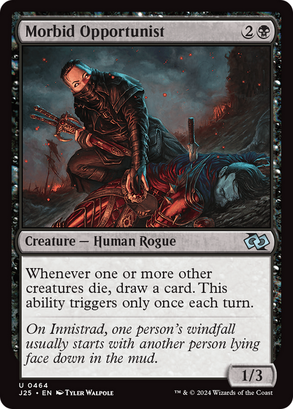 Morbid Opportunist (J25)