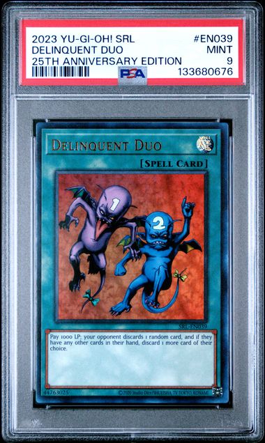Delinquent Duo (039) - 25th Anniversary 2023 SRL - Ultra Rare - Mint 9