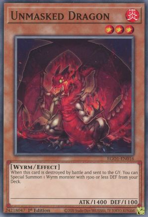 Unmasked Dragon - EGO1-EN016 - Common - Unlimited