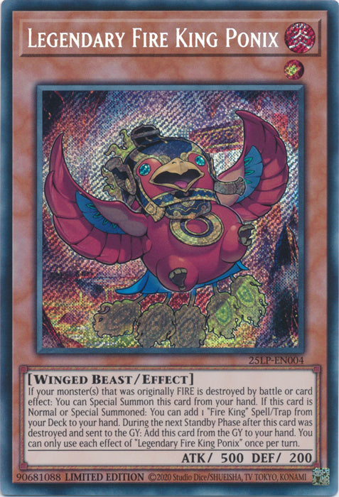 Legendary Fire King Ponix (SCR) - 25LP-EN004 - Secret Rare - Limited Edition
