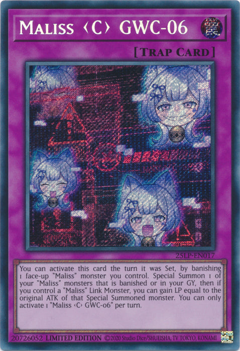Maliss C GWC-06 (SCR) - 25LP-EN017 - Secret Rare - Limited Edition