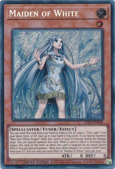 Maiden of White (SCR) - 25LP-EN018 - Secret Rare - Limited Edition