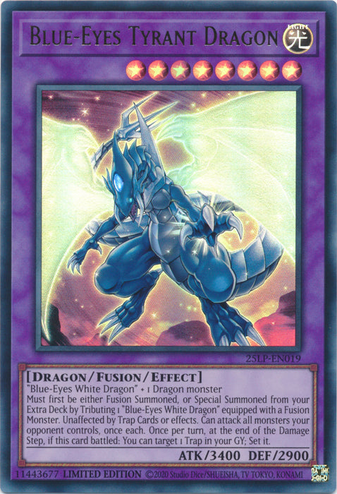 Blue-Eyes Tyrant Dragon - 25LP-EN019 - Ultra Rare - Limited Edition