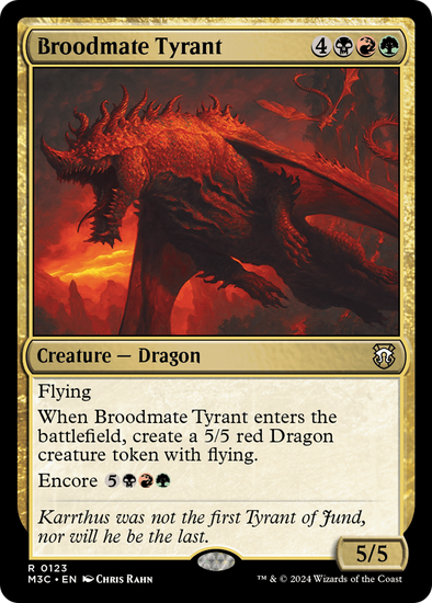 Broodmate Tyrant (M3C)