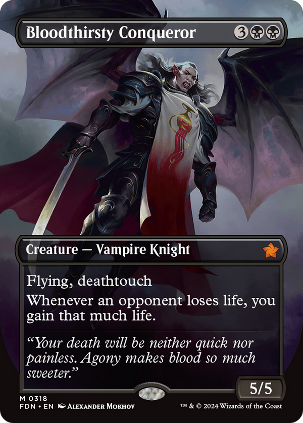 Bloodthirsty Conqueror - Borderless (FDN)