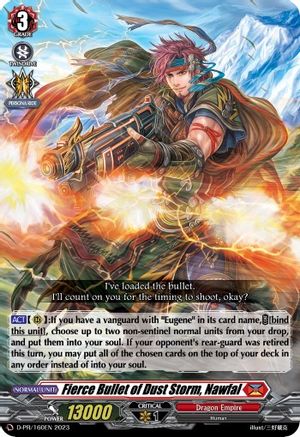 Fierce Bullet of Dust Storm, Nawfal - D-PR/160EN - Promo