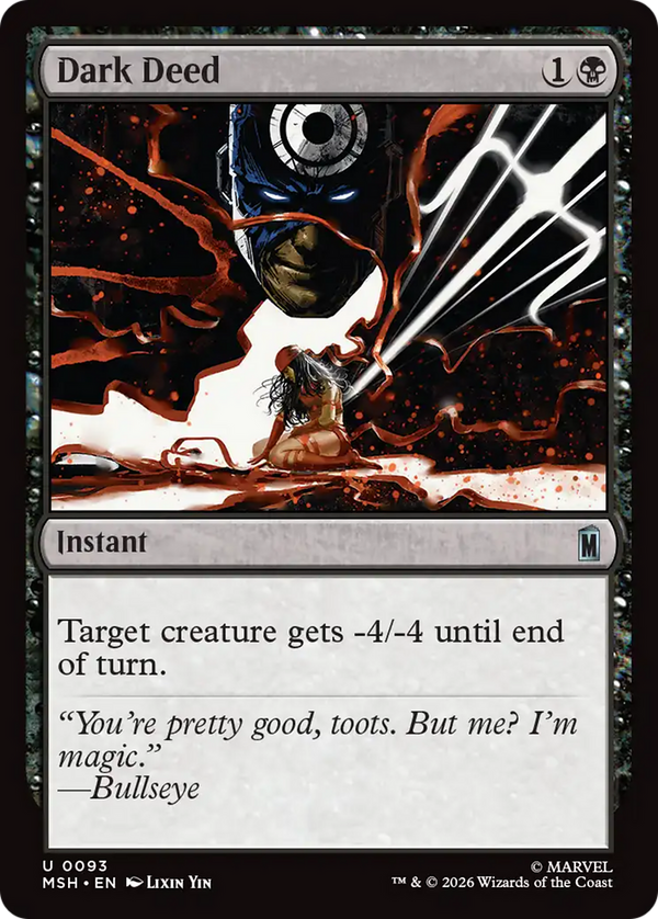 Dark Deed (MSH) (Pre-Order)
