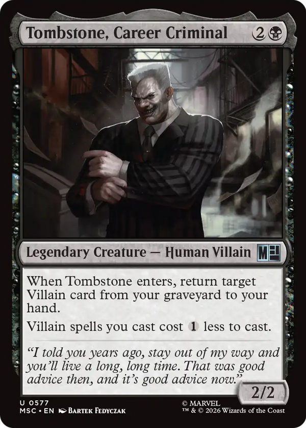 Tombstone, Career Criminal (MSC)