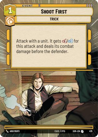 Shoot First (Hyperspace) - 479 - Uncommon