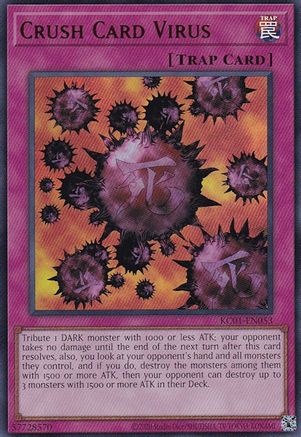 Crush Card Virus - KC01-EN053 - Ultra Rare