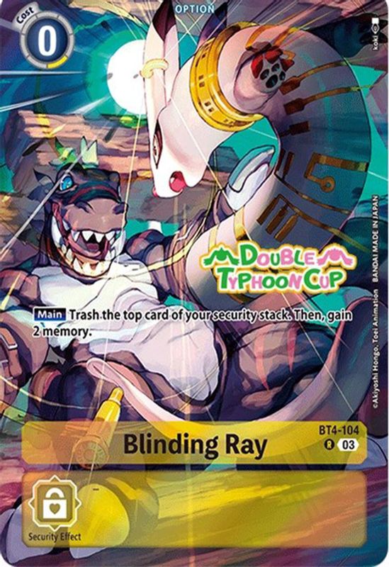 Blinding Ray (Double Typhoon Cup Stamp) (Bonus Pack) - BT4-104 - Rare