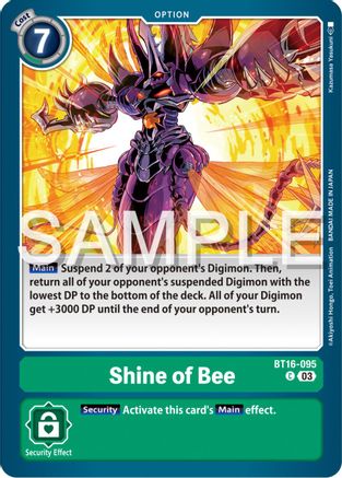 Shine of Bee - BT16-095 - Common