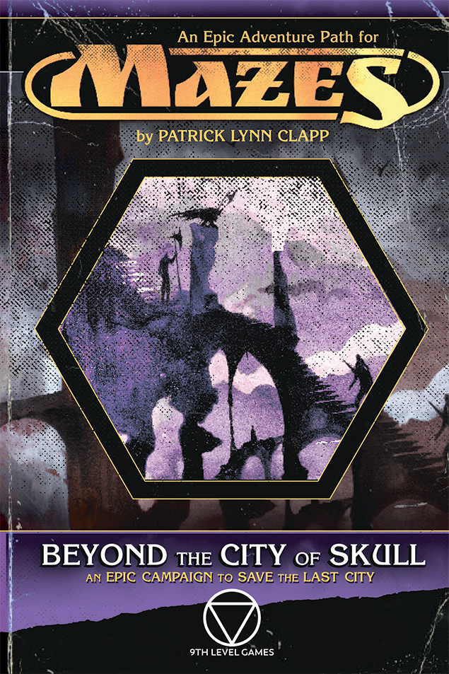 401 Games Canada - Mazes RPG - Beyond the City of Skull Adventure Path (SC)
