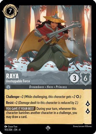 Raya (Unstoppable Force) - 193/204 - Super Rare