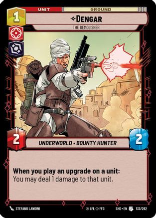 Dengar - The Demolisher - 133/262 - Uncommon