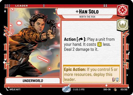 Han Solo - Worth the Risk - 013/262 - Common