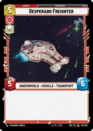 Desperado Freighter - 152/262 - Common