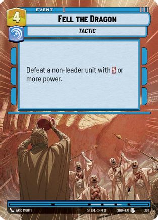 Fell the Dragon (Hyperspace) - 351 - Uncommon