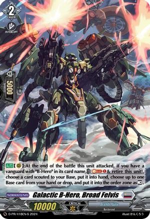 Galactic B-Hero, Broad Felvis (418) (Foil) - D-PR/418EN - Promo