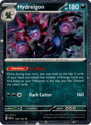 Hydreigon (Cosmos Holo) - 140/193 - Rare