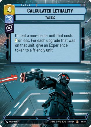 Calculated Lethality (Hyperspace) - Weekly Play Promo - 10/20 - Common