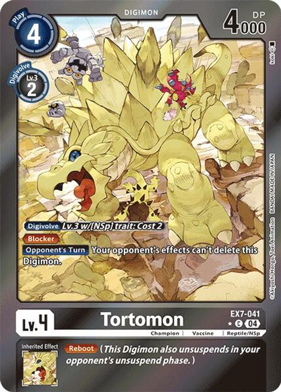 Tortomon (Foil) - EX7-041 - Common