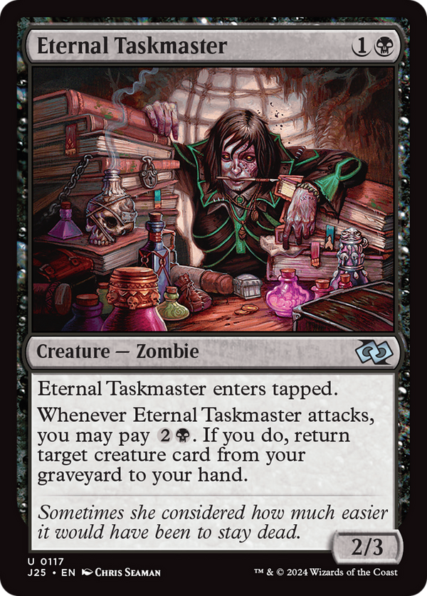 Eternal Taskmaster (J25)
