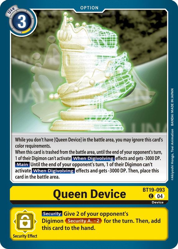 Queen Device - BT19-093 - Common