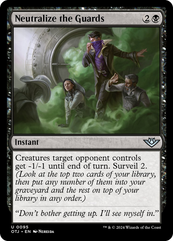 Neutralize the Guards (OTJ)