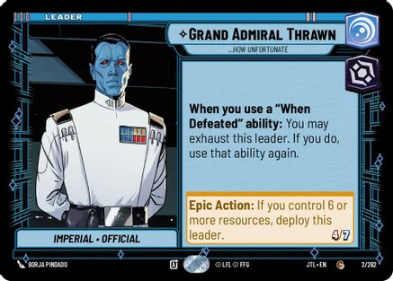 Grand Admiral Thrawn - ...How Unfortunate - 002/262 - Common